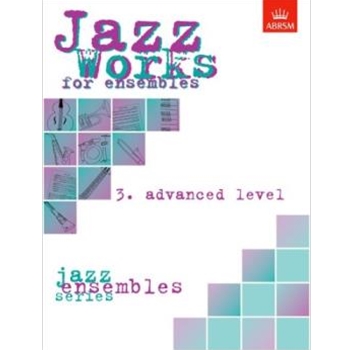Jazz Works for ensembles, 3. Advanced Level (Score Edition Pack)
