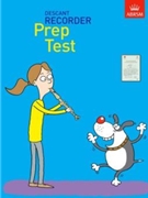 Recorder Prep Test by for Recorder Tutors (COLL)