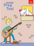 Guitar Prep Test by for Guitar/Plucked Instruments (Solo) (COLL)