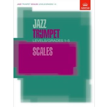 Jazz Trumpet Scales Levels/Grades 1-5