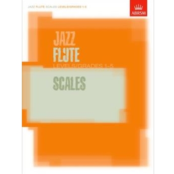Jazz Flute Scales Levels/Grades 1-5