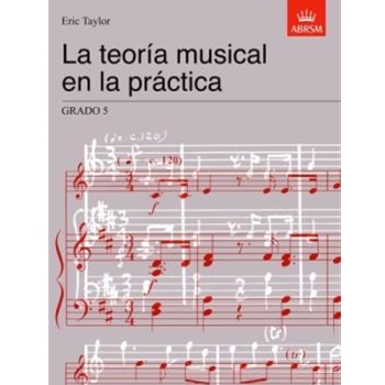 La teoria musical en la practica Grado 5 Spanish Edition