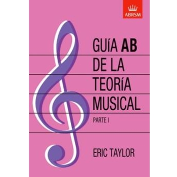 Guia AB de la teoria musical Parte 1 Spanish edition
