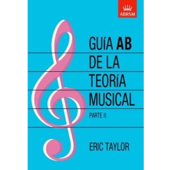Guia AB de la teoria musical Parte 2 Spanish edition