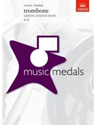 Music Medals Trombone Options Practice Book by for