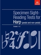 Specimen Sight-Reading Tests for Harp Grades 1-8 (pedal and non-pedal) by for Harp (Solo) (COLL)