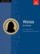 Weiss For Guitar by Weiss Silvius Leopold - Batchelar/wright - for Guitar