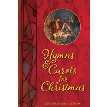 Lutheran Service Book: Hymns & Carols for Christmas (Pack of 12)