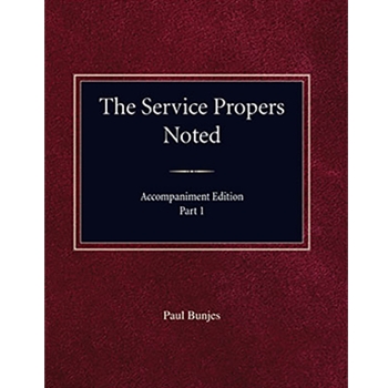 The Service Propers Noted (Accompaniment Edition), Part I