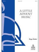 A Little Advent Music by Hugo Distler for SAB
