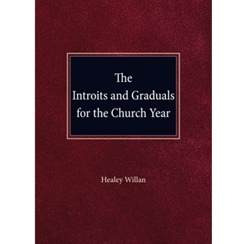 The Introits and Graduals for the Church Year