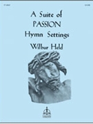 Suite Of Passion Hymn Settings by - Held Wilbur - for Organ