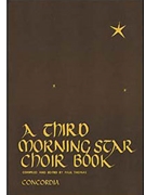 Third Morning Star Choir Book by - Thomas - for Unison
