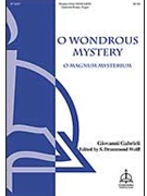 O magnum mysterium / O Wondrous Mystery by S. Drummond Wolff for SSAATTBB
