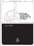 Festival Canticle: Worthy Is Christ by Hillert Robert for Conductor / Piano