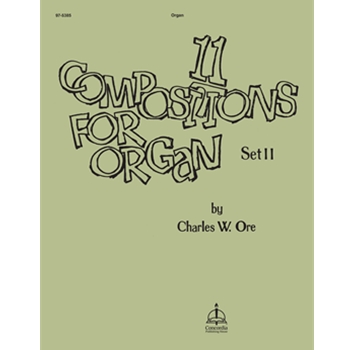 Eleven Compositions for Organ, Set II