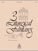 Three Liturgical Fanfares