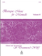 Baroque Music For Manuals Volume 4 by - Wolff - for Organ