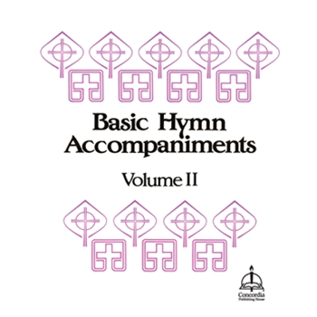 Basic Hymn Accompaniments, Vol. II (Lent, Easter, Pentecost)