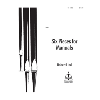 Six Pieces for Manuals