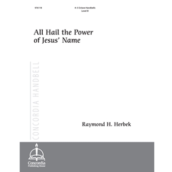 All Hail the Power of Jesus' Name (Herbek)
