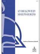 O Beloved Shepherds by Hammerschmidt Andreas - Mueller H - for SATB