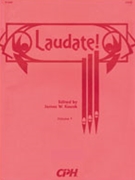 Laudate Volume 1 by - Kosnik James W - for Organ