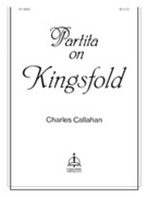 Partita on KINGSFOLD by - Callahan Charles - for Organ