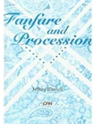 Fanfare & Procession by Blersch Jeffrey for Organ Solo