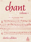 Chant Volume 1 by - Callahan Charles - for Organ