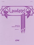 Laudate Volume 6 by - Kosnik James W - for Organ