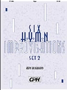 Six Hymn Improvisations Set 2 by Hildebrand Kevin - Hildebrand Kevin - Kevin Hildebrand for Organ