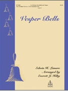Vesper Bells by Hilty Everett Everett J. Hilty for