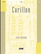 Carillon by Behnke John A for Organ Solo