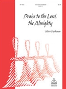 Praise To The Lord The Almighty by Stephenson Valerie W for Handbells