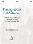 Three Pieces For Organ by - Powell Robert J - for Organ