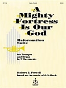 Mighty Fortress Is Our God by - Powell Robert J - for Trumpet and Piano