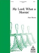 My Lord What A Mornin' by - Morris Hart - for Handbells 3-5 Octave