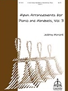 Hymn Arrangements For Piano & Handbells by - Honore Jeffrey A - for Handbells 2-3 Octave (Vol Iii)
