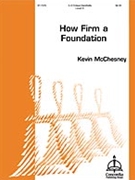 How Firm A Foundation by - McChesney Kevin - for Handbells
