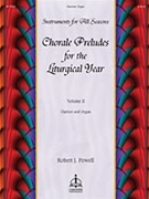 Chorale Preludes For The Liturgical Year by - Powell Robert J - for Clarinet Solo