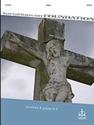 Variations on Foundation by Eggert John - Eggert John - John Eggert for Organ Solo