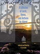 Lord Will Come by - Scott K Lee - for SATB