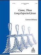 Come Thou Long-expected Jesus by Delancy Lauran - Delancy Lauran - Lauran Delancy for Handbells