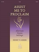 Assist Me To Proclaim by - Gerike Henry V - for Organ