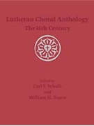 Lutheran Choral Anthology (16th Century) by Martin Agricola Seth - Schalk and Braun - Schalk Carl for SATB