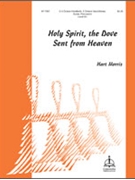 Holy Spirit the Dove Sent from Heaven (Handbell Part) by Morris Hart Hart Morris for