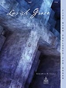 Lavish Grace by - Culli - for Organ