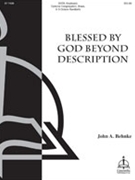 Blessed By God Beyond Description by Behnke John A for Instrumental Parts (Reproducible Pts)