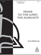 Praise to the Lord the Almighty-Full Score by Hildebrand Kevin Hildebrand Kevin for SATB